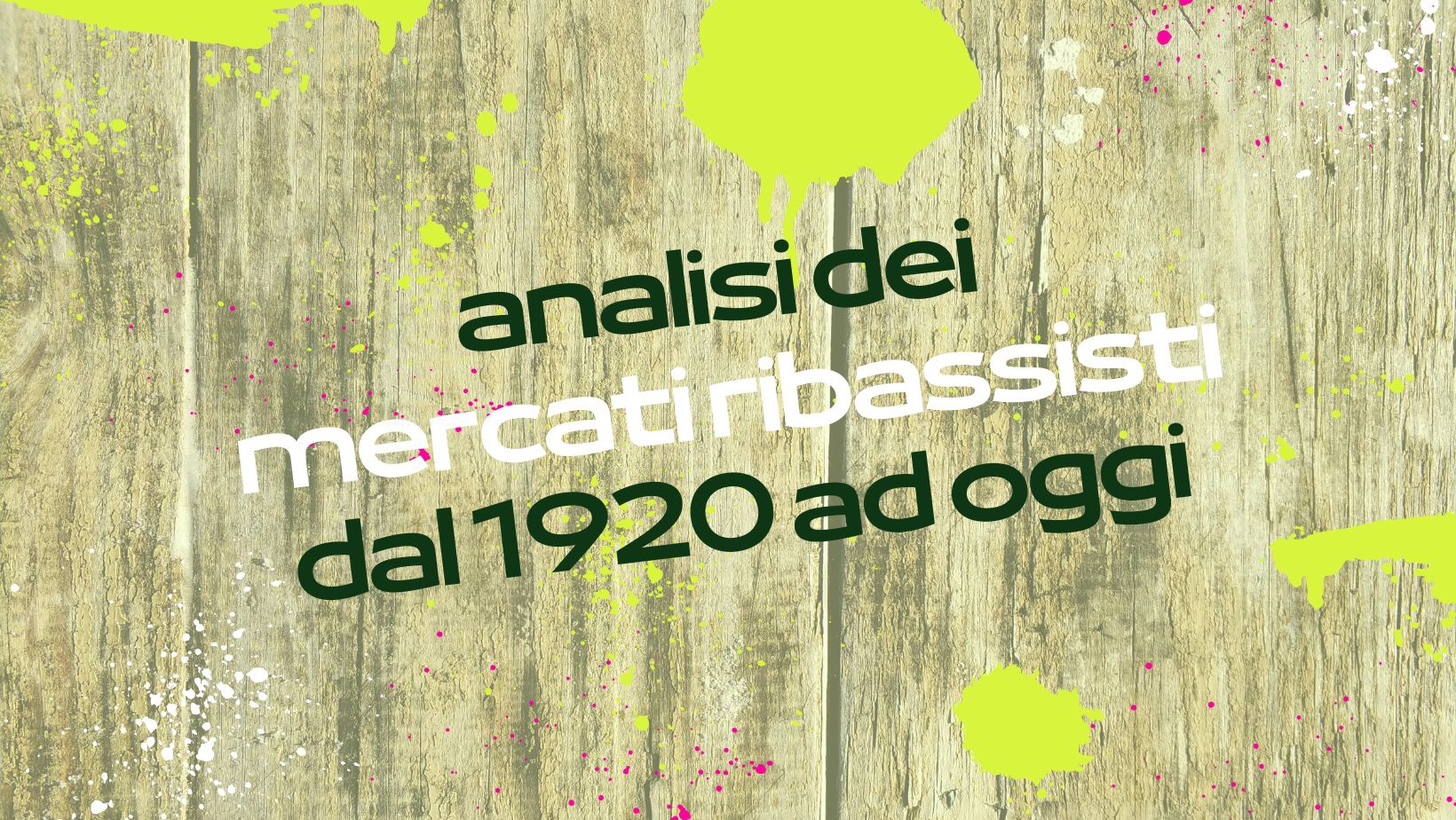 Analisi dei mercati ribassisti dal 1920 ad oggi